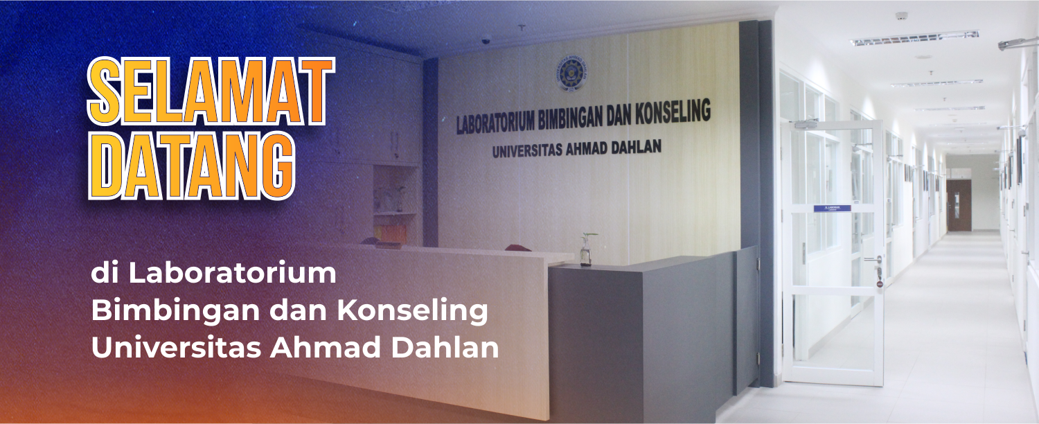 Banner 1 - Selamat Datang Laboratorium Bimbingan dan Konseling UAD